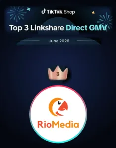 RioMedia Top 3 Linkshare Direct GMV – Bảng xếp hạng đối tác TikTok Shop tháng 6/2026
