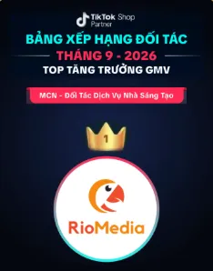 RioMedia Top 1 MCN – Đối tác dịch vụ nhà sáng tạo – Top tăng trưởng GMV TikTok Shop tháng 9/2026