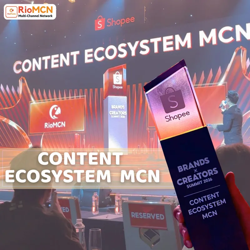 Cúp Content Ecosystem MCN của RioMCN tại Shopee Brands × Creators Summit